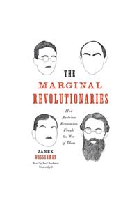 Marginal Revolutionaries