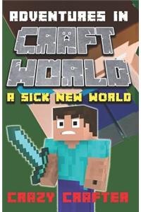 A Sick New World