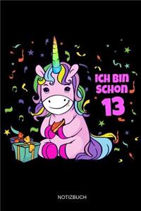 Ich Bin Schon 13 Notizbuch