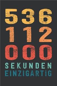 536 112 000 Sekunden Einzigartig