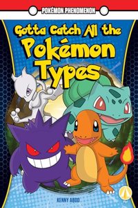 Gotta Catch All the Pokemon Types