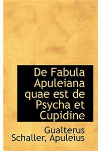 de Fabula Apuleiana Quae Est de Psycha Et Cupidine