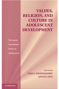 Values, Religion, and Culture in Adolescent Development
