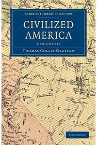 Civilized America 2 Volume Set