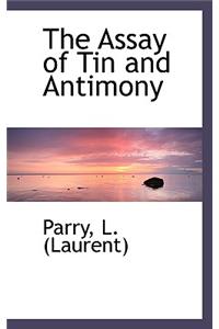 The Assay of Tin and Antimony