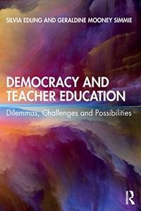 Democracy and Teacher Education