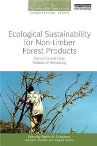 Ecological Sustainability for Non-Timber Forest Products