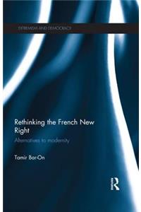 Rethinking the French New Right