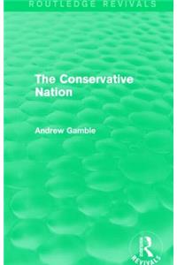 Conservative Nation (Routledge Revivals)