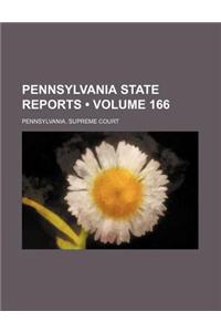 Pennsylvania State Reports (Volume 166)