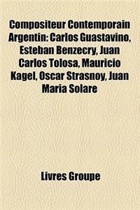 Compositeur Contemporain Argentin