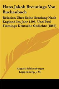 Hans Jakob Breunings Von Buchenbach