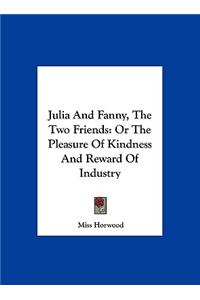 Julia and Fanny, the Two Friends