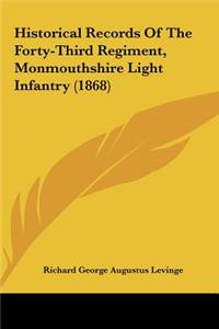 Historical Records of the Forty-Third Regiment, Monmouthshire Light Infantry (1868)