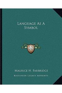 Language as a Symbol