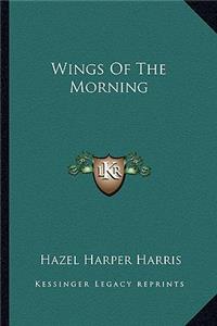 Wings of the Morning