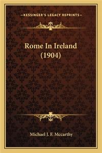 Rome in Ireland (1904)