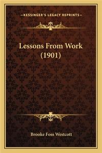 Lessons from Work (1901)