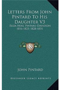 Letters from John Pintard to His Daughter V3