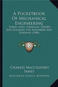 A Pocketbook Of Mechanical Engineering