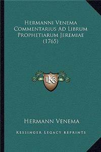 Hermanni Venema Commentarius Ad Librum Prophetiarum Jeremiae (1765)