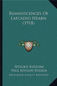 Reminiscences Of Lafcadio Hearn (1918)