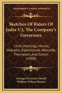 Sketches of Rulers of India V2, the Company's Governors