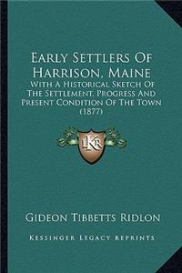 Early Settlers of Harrison, Maine