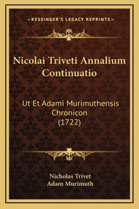 Nicolai Triveti Annalium Continuatio