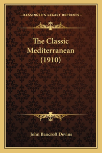 The Classic Mediterranean (1910)