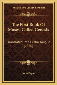 The First Book Of Moses, Called Genesis