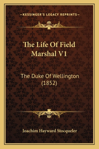 Life Of Field Marshal V1
