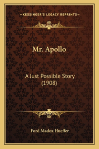 Mr. Apollo