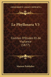 Le Phylloxera V3