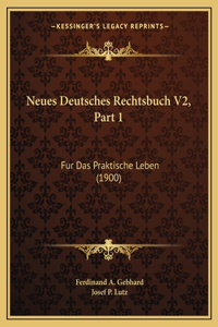 Neues Deutsches Rechtsbuch V2, Part 1
