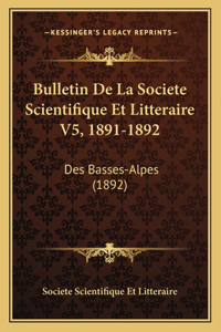 Bulletin De La Societe Scientifique Et Litteraire V5, 1891-1892