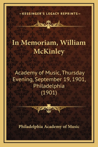 In Memoriam, William McKinley