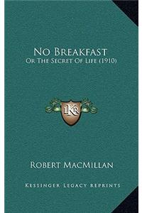 No Breakfast