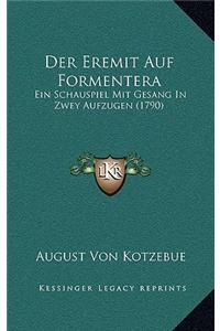 Der Eremit Auf Formentera