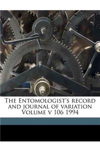 The Entomologist's Record and Journal of Variation Volume V 106 1994