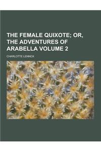 The Female Quixote Volume 2