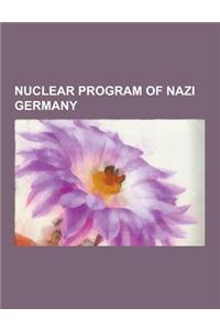 Nuclear Program of Nazi Germany