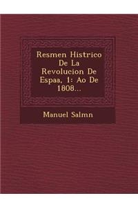 Res�men Hist�rico De La Revolucion De Espa�a, 1