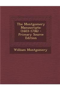 The Montgomery Manuscripts