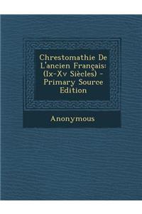 Chrestomathie de L'Ancien Francais