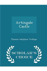 Artingale Castle - Scholar's Choice Edition