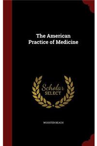 American Practice of Medicine