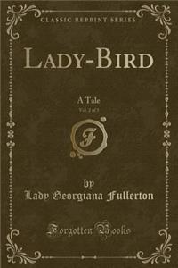 Lady-Bird, Vol. 2 of 3
