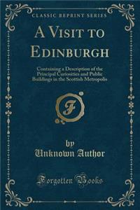A Visit to Edinburgh