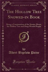 The Hollow Tree Snowed-In Book